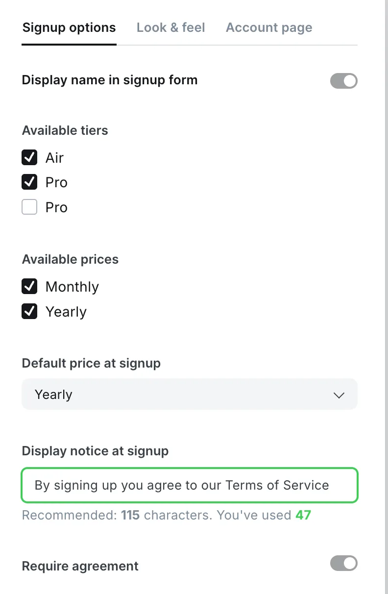 Ghost Portal Signup options tab: Display name in signup form toggle, Available tiers checkboxes, Available prices Monthly and Yearly, Default price at signup set to Yearly, Display notice at signup text with a 115-character recommendation, and Require agreement toggle